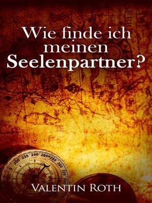 cover image of Wie finde ich meinen Seelenpartner?